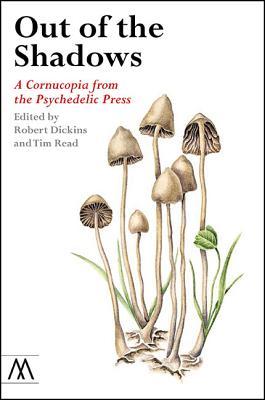 Out of the Shadows: A Cornucopia from the Psychedelic Press