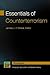 Essentials of Counterterrorism (Praeger Security International Textbook)