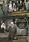 Murder & Scandal in Prohibition Portland: Sex, Vice  Misdeeds in Mayor Baker's Reign