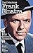 The Delaplaine Frank Sinatra - His Essential Quotations