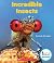 Incredible Insects (Rookie Read-About Science: Strange Animals) (Library Edition)