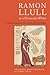 Ramon Llull as a Vernacular...