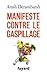 Manifeste contre le gaspillage