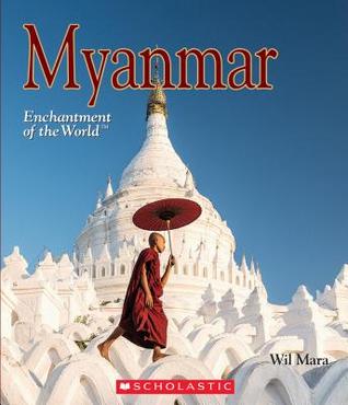 Myanmar (Enchantment of the World)
