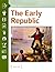 The Early Republic: Documents Decoded