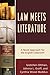 Law Meets Literature by Gretchen Oltman