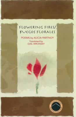 Flowering Fires/Fuegos Florales