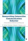 Researching Interactive Communication Behavior: A Sourcebook of Methods and Measures Researching Interactive Communication Behavior: A Sourcebook of Methods and Measures
