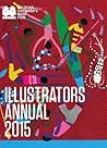 Illustrators Annual 2015: Bologna Children's Book Fair