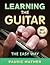 Learning The Guitar: The Ea...