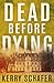 Dead Before Dying (Shadow V...