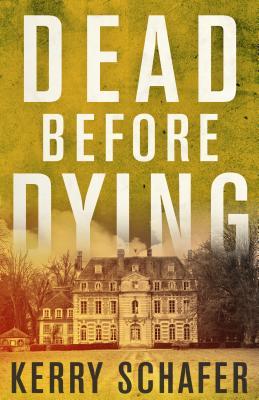 Dead Before Dying (Shadow Valley Manor #1)