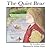 The Quiet Bear by Gretchen Leary