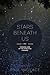 Stars Beneath Us by Paul  Wallace