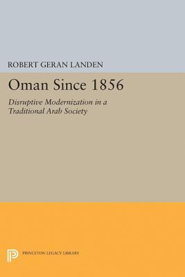Oman Since 1856 (Princeton Legacy Library)