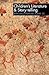 ALT 33 Children's Literature & Story-telling by Ernest N. Emenyonu