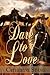 Dare to Love (Finding Home, #2)