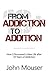 From Addiction to Addition: How I Discovered a New Life after 18 Years of Addiction