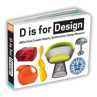 D is for Design (Board Book)