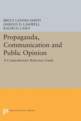 Propaganda, Communication and Public Opinion (Princeton Legacy Library)