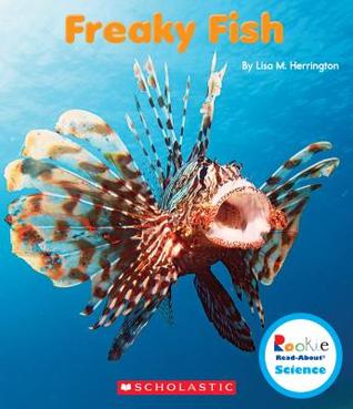 Freaky Fish (Rookie Read-About Science: Strange Animals) (Library Edition)