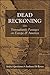 Dead Reckoning: Transatlantic Passages on Europe and America (Excelsior Editions)