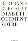 Diabétiquement vôtre