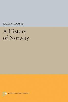 A History of Norway (American Scandinavian Foundation)