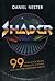 Shader: 99 Notes on Car Washes, Making Out in Church, Grief, and Other Unlearnable Subjects