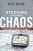 Steering Through Chaos: Mapping a Clear Direction for Your Church in the Midst of Transition and Change