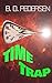 Time Trap