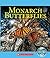 Monarch Butterflies (Nature's Children) (Nature's Children, Third Series)