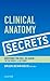 Clinical Anatomy Secrets