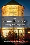 The Genome Rhapsodies by Anna George Meek