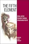 The Fifth Element by Crystal Leigh Endsley The Fifth Element by Crystal Leigh Endsley