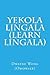 Yekola Lingala (Learn Lingala)