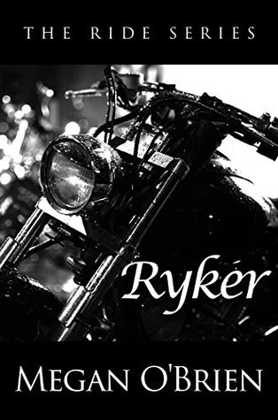Ryker (The Ride, #4)