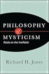 Philosophy of Mysticism by Richard H. Jones