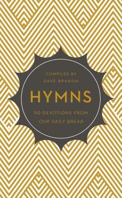 Hymns: 90 Devotions from Our Daily Bread (Paperback)