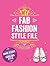 My Fab Fashion Style File