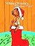 Whiney Weenie's Christmas C...