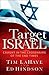 Target Israel: Caught in the Crosshairs of the End Times