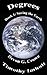 Degrees Book 1: Saving The Earth