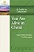 You Are Alive in Christ: A Guide to Colossians (Stonecroft Bible Studies)
