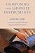 Composing for Japanese Instruments (Eastman Studies in Music, 57)