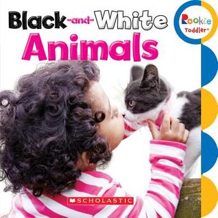 Black-and-White Animals (Rookie Toddler)