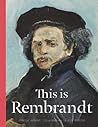 This is Rembrandt by Nick Higgins