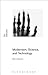 Modernism, Science, and Tec...