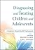 Diagnosing and Treating Children and Adolescents by Brande Flamez