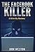 The Facebook Killer: A Hard Boiled Mystery Suspense Novel (Private Detective Series) (Billie Bly Series 2)
